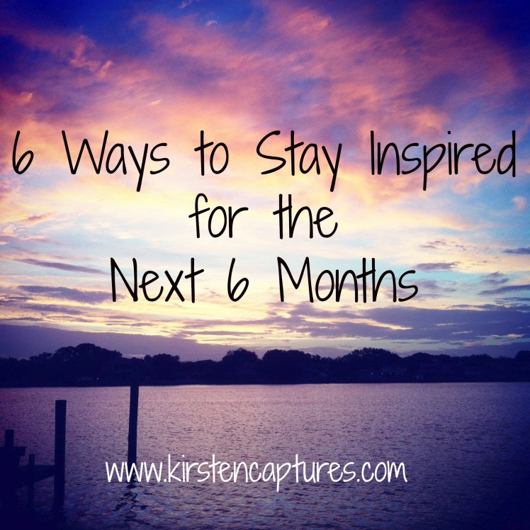 6 Ways to Stay Inspired header